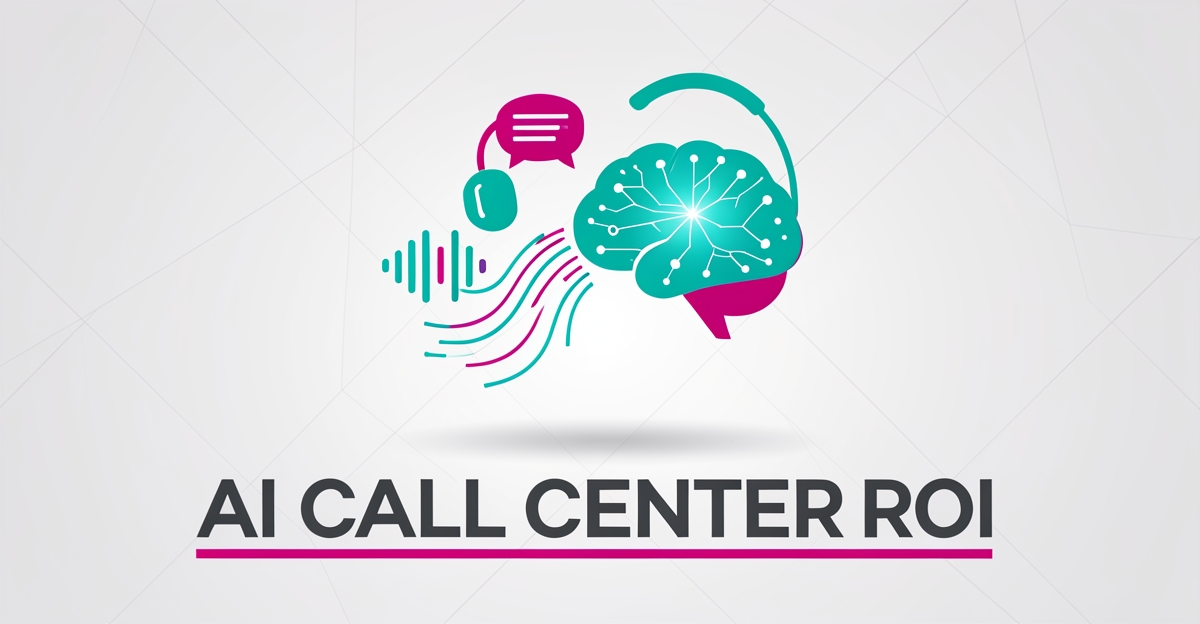 Flat illustration of a headset and speech bubbles flowing into an AI circuit with teal and magenta accents, headline reading AI Call Center ROI.